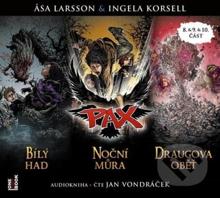 Pax 8, 9, 10: Bílý had, Noční můra, Draugova oběť