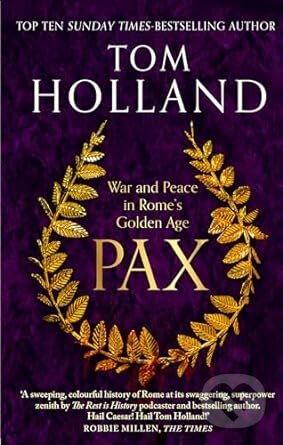 Pax (War and Peace in Rome's Golden Age)