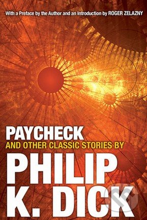 Paycheck and Other Classic Stories