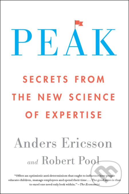 Peak (Secrets from the New Science of Expertise)