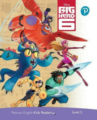 Pearson English Kids Readers: Level 5 Big Hero 6 (DISNEY)