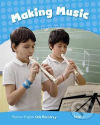 Pearson English Readers Level 1: Making Music Rdr CLIL AmE - kniha z kategorie Jazykové učebnice a slovníky