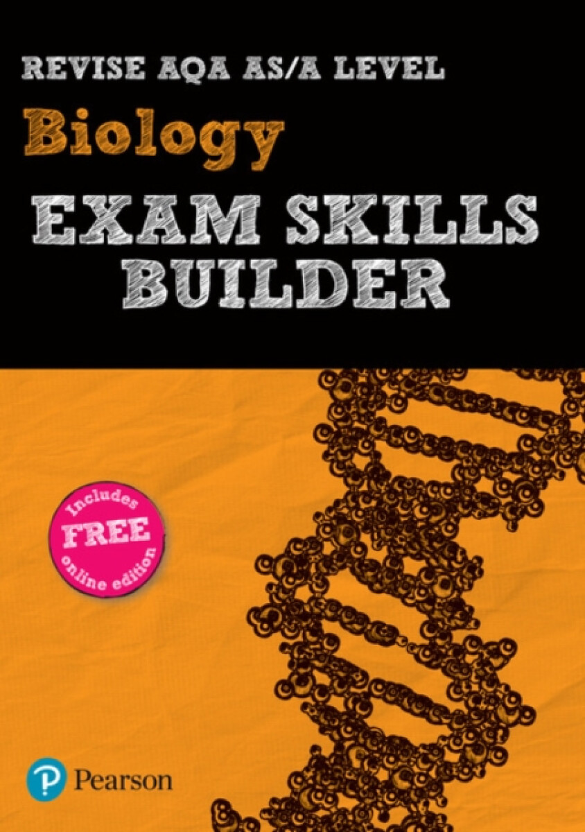 Pearson REVISE AQA A Level Biology Exam Skills Builder