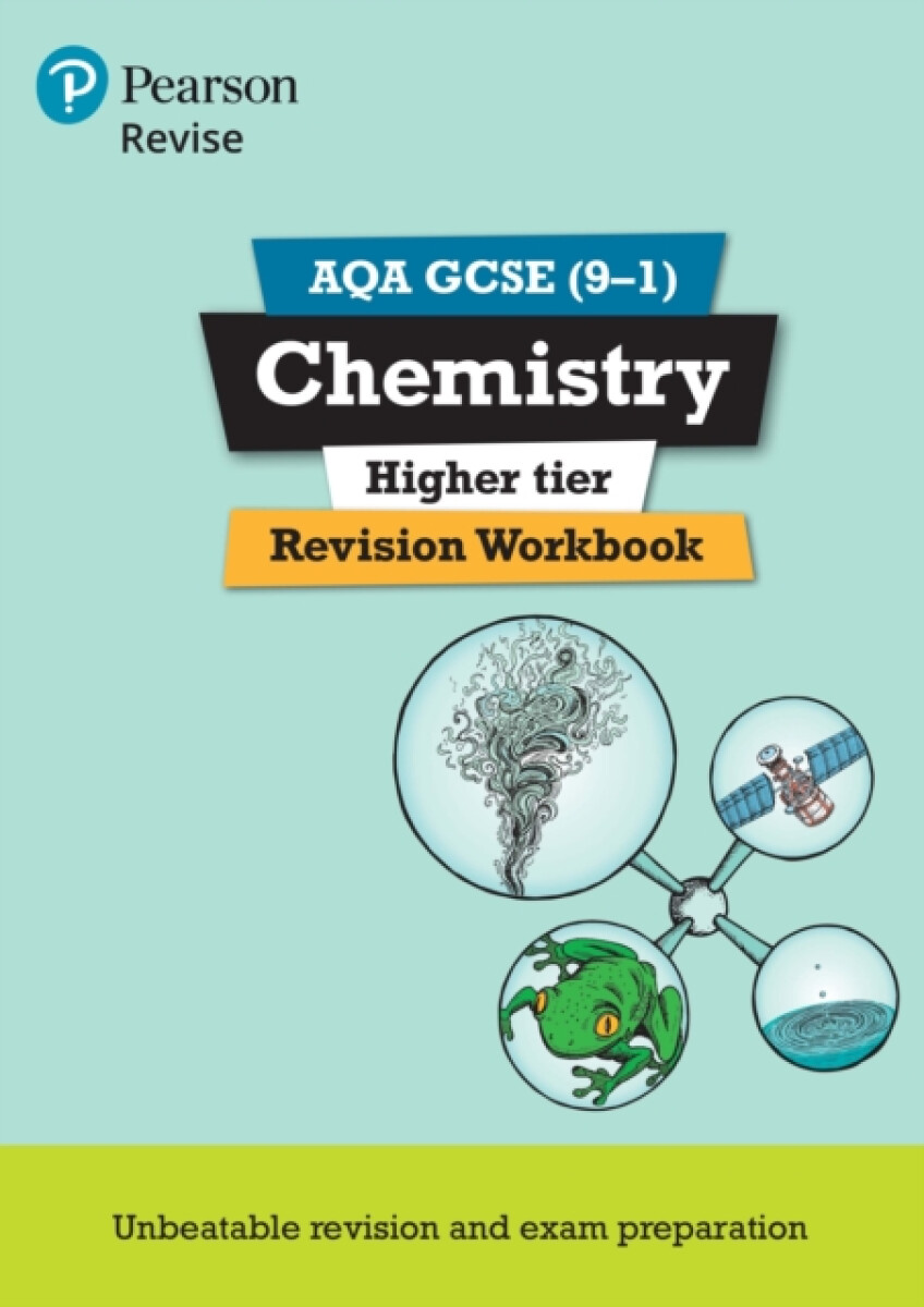 Pearson REVISE AQA GCSE Chemistry (Higher) Revision Workbook - for 2026, 2027 exams