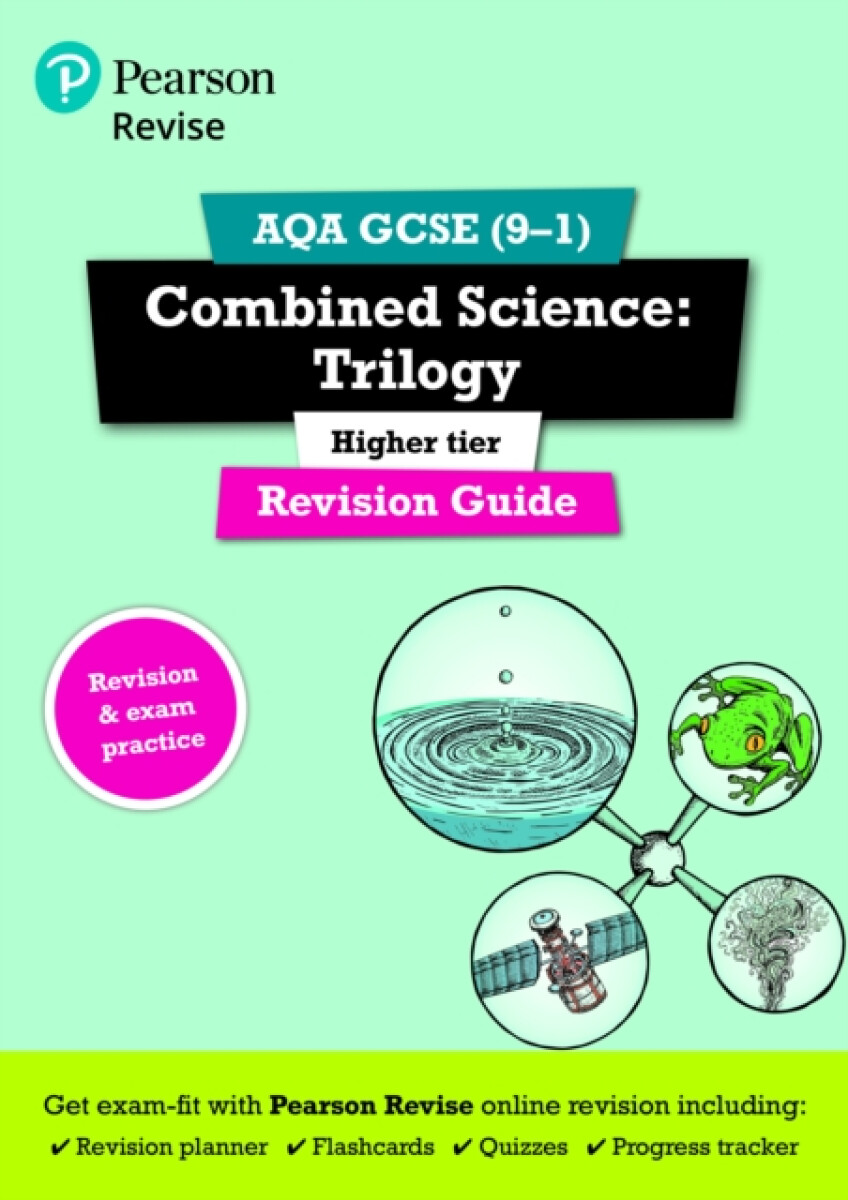 Pearson REVISE AQA GCSE Combined Science (Higher) Trilogy Revision Guide incl. online revision and quizzes - for 2026, 2027 exams