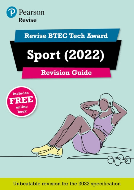 Pearson REVISE BTEC 2022 Tech Award Sport Revision Guide inc online edition - for 2026, 2027 exams