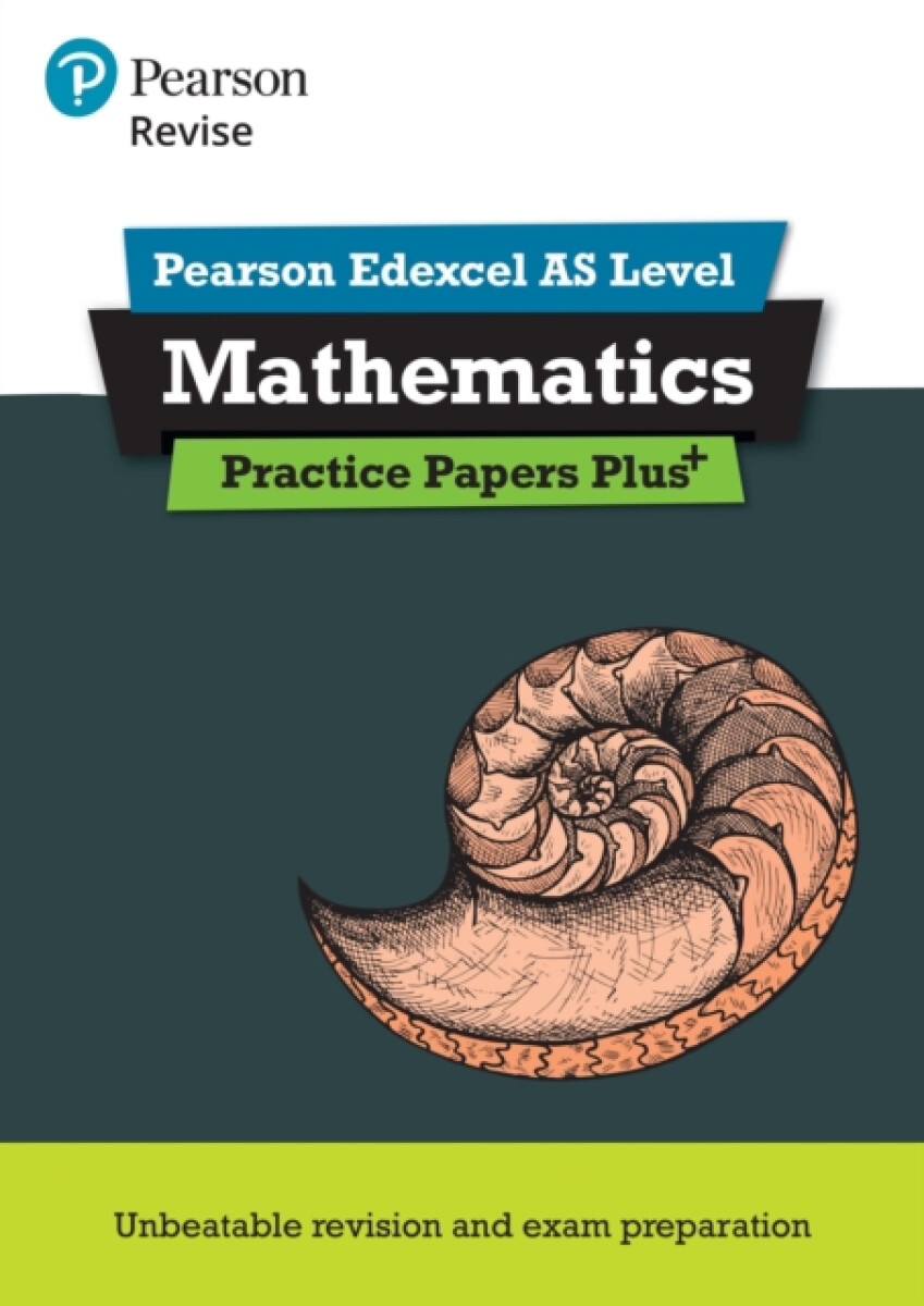Pearson Revise Edexcel AS Maths Practice Papers Plus