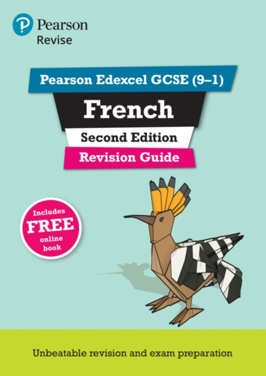 Pearson REVISE Edexcel GCSE French Revision Guide Second Edition: For 2025 assessments and exams - incl. free online edition