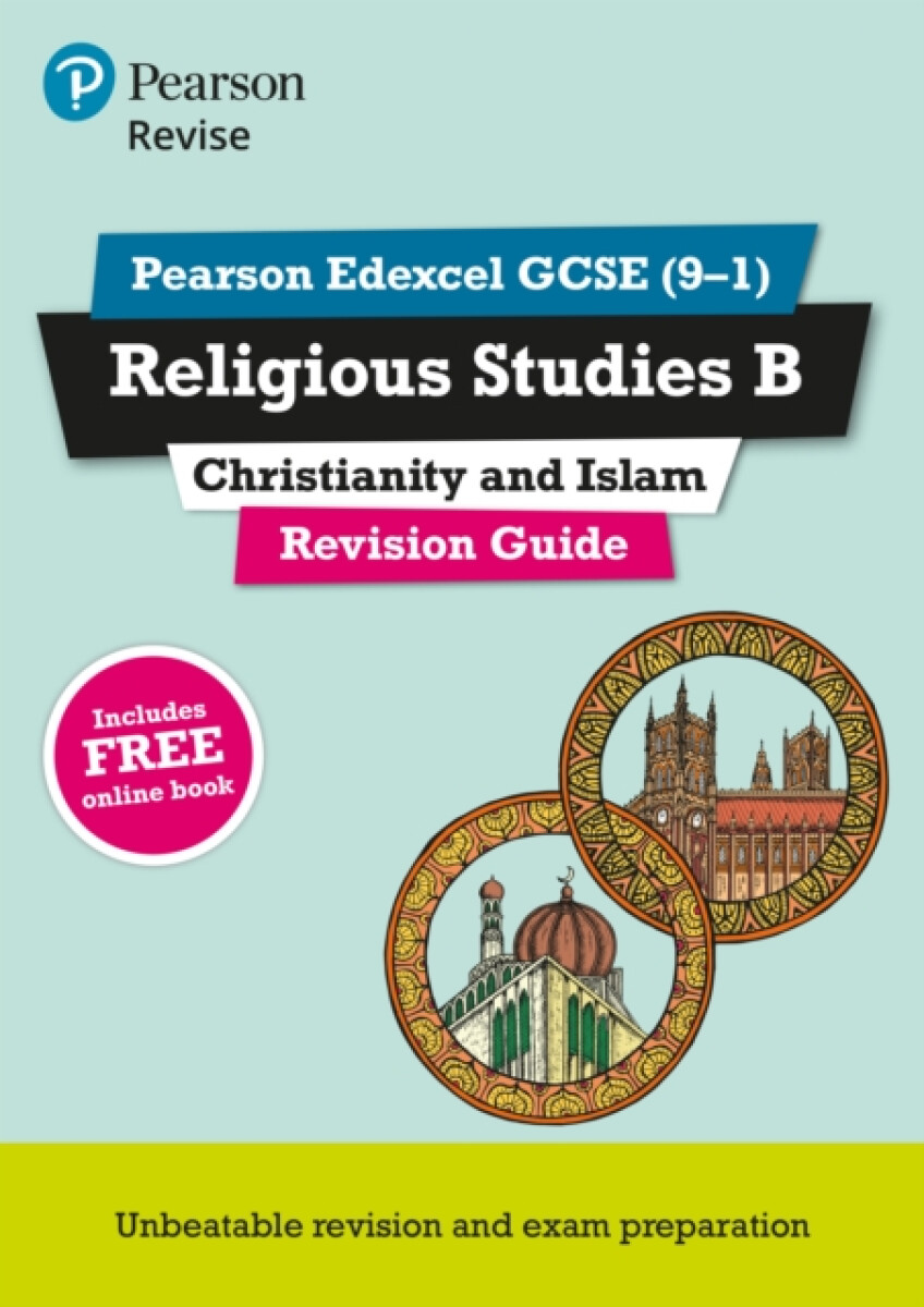 Pearson REVISE Edexcel GCSE Religious Studies B, Christianity and Islam Revision Guide incl. online revision - for 2026, 2027 exams