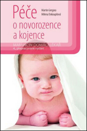 Péče o novorozence a kojence
