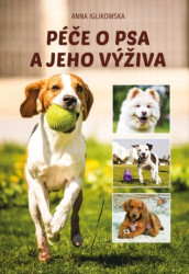 Péče o psa a jeho výživa