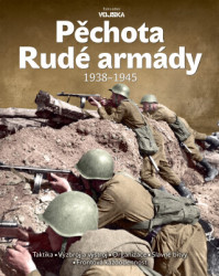 Pěchota Rudé armády : 1938-1945 (Extra edice - vojska)