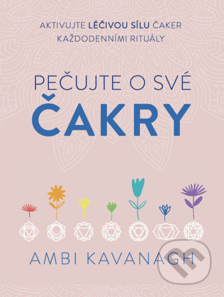Pečujte o své čakry