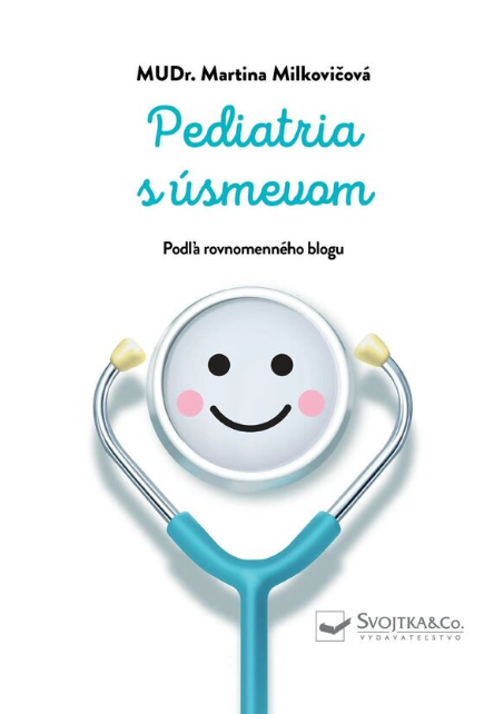 Pediatria s úsmevom - Martina Milkovičová