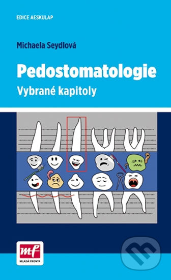 Pedostomatologie (Vybrané kapitoly)