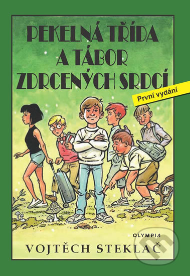 Pekelná třída a tábor zdrcených srdcí