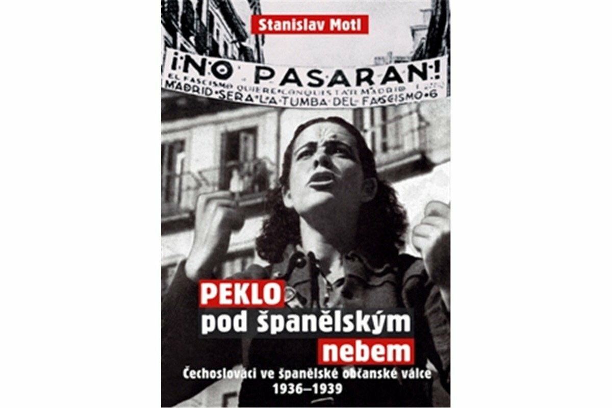 Peklo pod španělským nebem - Stanislav Motl