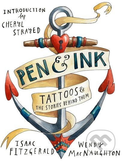 Pen and Ink (Tattoos and the Stories Behind Them)