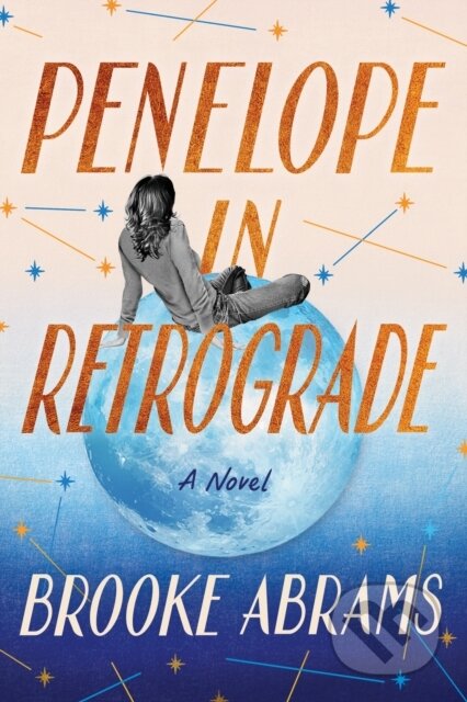 Penelope in Retrograde (A Novel)