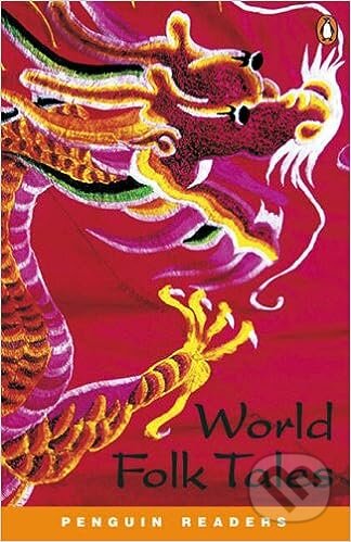 Penguin Readers Level 5: B2 - World Folktales