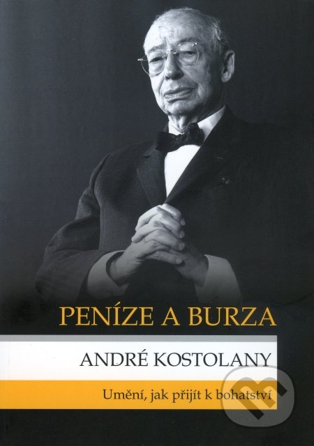 Peníze a burza (Umění, jak přijít k bohatství)