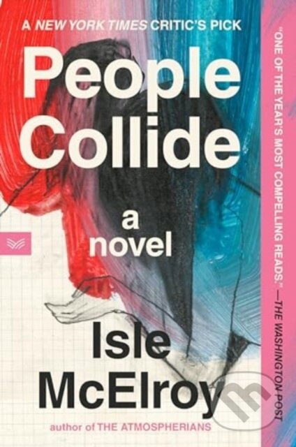 People Collide (A Novel)