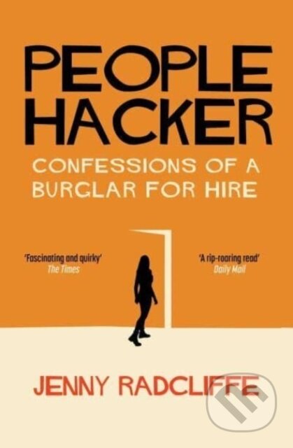 People Hacker (Confessions of a Burglar for Hire)