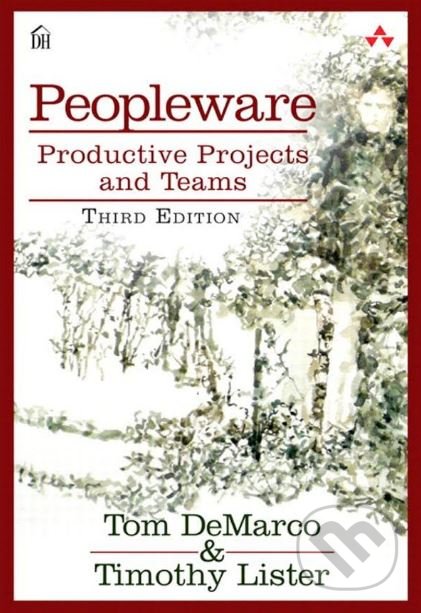 Peopleware (Productive Projects and Teams)