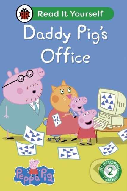 Peppa Pig Daddy Pig's Office: Read It Yourself