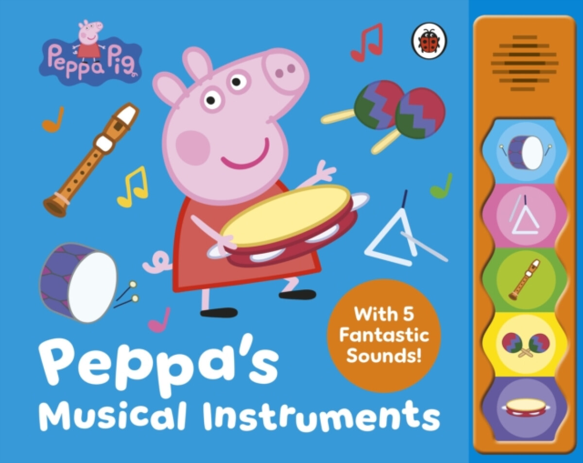 Peppa Pig: Peppaâ€™s Musical Instruments