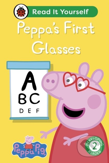 Peppa Pig Peppa's First Glasses: Read It Yourself