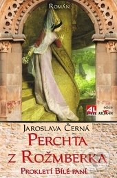 Perchta z Rožmberka (Prokletí Bílé paní)