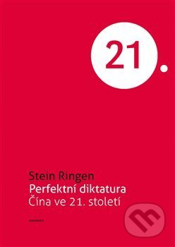 Perfektní diktatura (Čína ve 21. století)