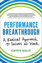 Performance Breakthrough (A Radical Approach to Success at Work) - kniha z kategorie Podnikání