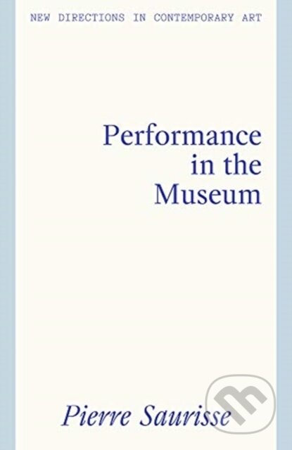 Performance in the Museum