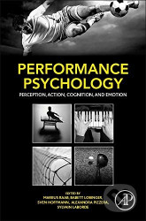 Performance Psychology (Perception, Action, Cognition, and Emotion) - kniha z kategorie Psychologie