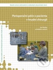 Perioperační péče o pacienta v hrudní chirurgii