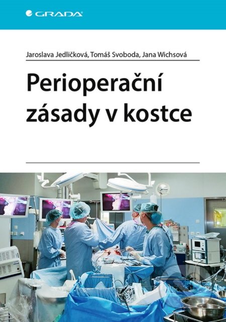 Perioperační zásady v kostce