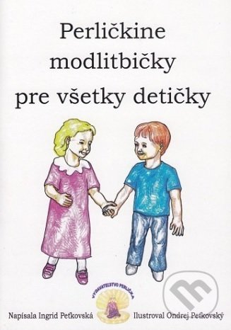 Perličkine modlitbičky pre všetky detičky