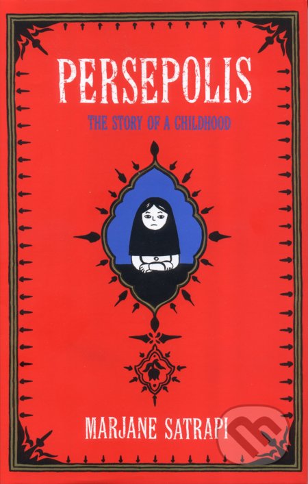 Persepolis (The Story of an Iranian Childhood)