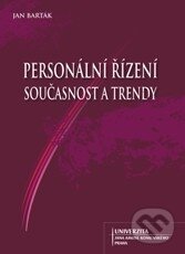 Personální řízení, současnost a trendy