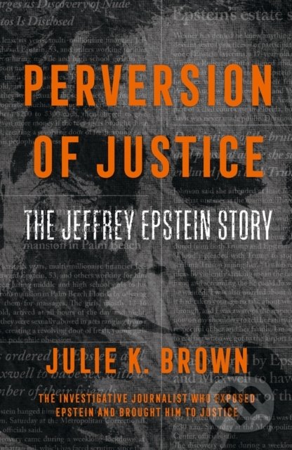 Perversion Of Justice: The Jeffrey Epstein Story