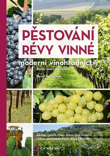 Pěstování révy vinné (Moderní vinohradnictví)
