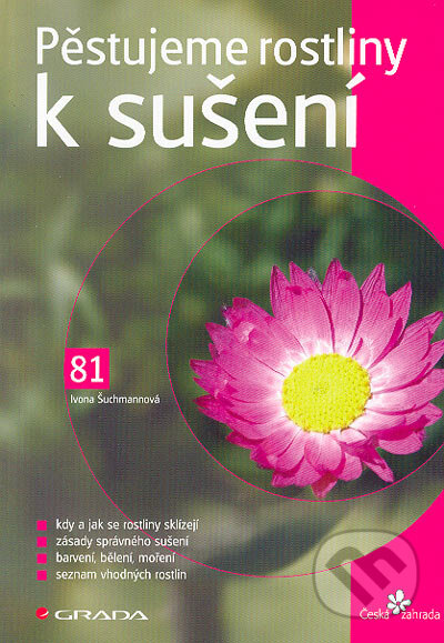 Pěstujeme rostliny k sušení