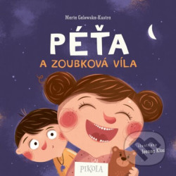 Péťa a zoubková víla - Marta Galewska-Kustra