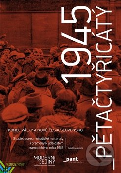 Pětačtyřicátý (Konec války a nové Československo)