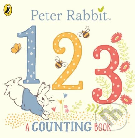 Peter Rabbit 123 (A Counting Book)