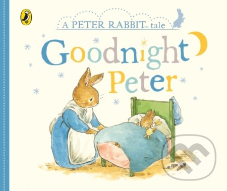 Peter Rabbit Tales - Goodnight Peter