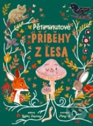 Pětiminutové příběhy z lesa