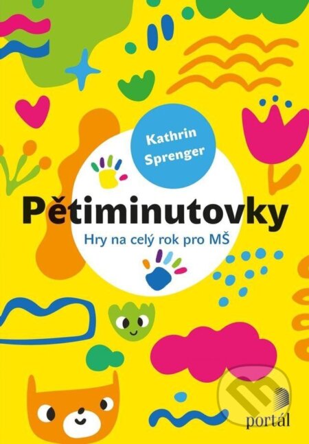 Pětiminutovky (Hry na celý rok pro MŠ)